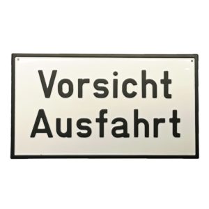 Vorsicht Ausfahrt
